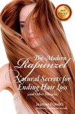 The Modern Rapunzel: Natural Secrets for Ending Hair Loss (eBook, ePUB)