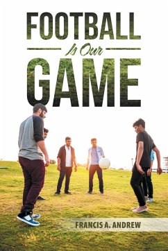 Cover Football Is Our Game (eBook, ePUB)