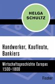Handwerker, Kaufleute, Bankiers (eBook, ePUB)