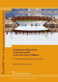 Lingüística Migratoria e Interpretación en los Servicios Públicos - Estévez Grossi, Marta