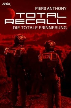 TOTAL RECALL - Die totale Erinnerung - Anthony, Piers