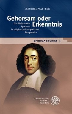 Spinoza-Studien / Gehorsam oder Erkenntnis - Walther, Manfred