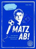 Matz ab!