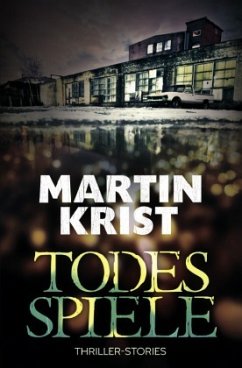 Todesspiele - Krist, Martin