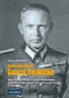 Generalleutnant Georg Reinicke - Reinicke, Georg