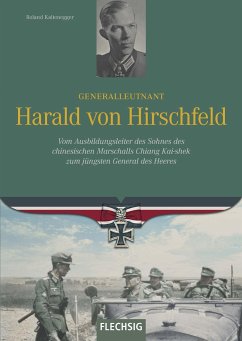 Generalleutnant Harald von Hirschfeld - Kaltenegger, Roland