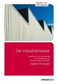 Übungs- und Prüfungsbuch / Der Industriemeister 4