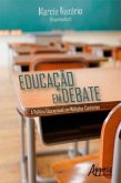 Educação em Debate: A Política Educacional em Múltiplos Contextos (eBook, ePUB)