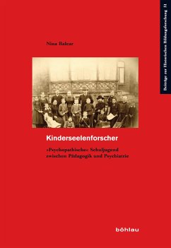 Kinderseelenforscher (eBook, PDF) - Balcar, Nina