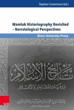 Mamluk Historiography Revisited - Narratological Perspectives (eBook, PDF)