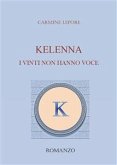 KELENNA I vinti non hanno voce (eBook, ePUB)