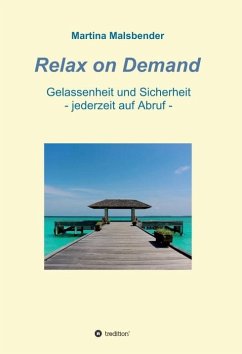 Relax on Demand - Malsbender, Martina