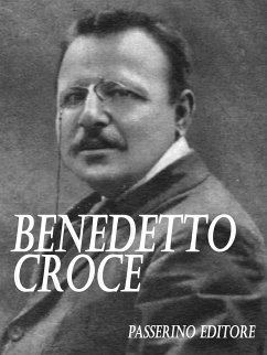 Benedetto Croce (eBook, ePUB) - Editore, Passerino