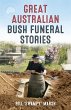 Great Australian Bush Funeral Stories... - Bild 1