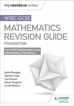 WJEC GCSE Maths Foundation: Mastering Mathematics Revision Guide (eBook, ePUB) - Pledger, Keith; Petran, Joe; Cole, Gareth