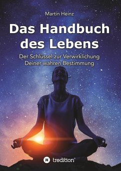 Das Handbuch des Lebens - Heinz, Martin