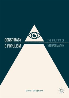 Conspiracy & Populism (eBook, PDF) - Bergmann, Eirikur