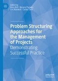Problem Structuring Approaches for the Management of Projects (eBook, PDF)