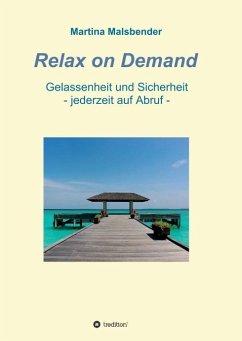 Relax on Demand - Malsbender, Martina