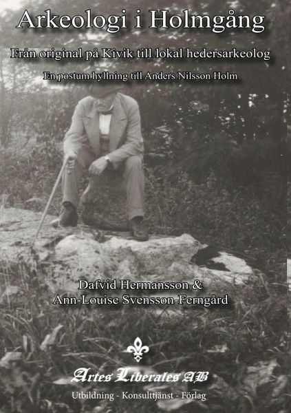 Arkeologi i Holmgång Arkeologi i Holmgång