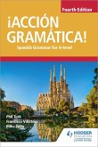 ¡Acción Gramática! Fourth Edition (eBook, ePUB) ¡Acción Gramática! Fourth Edition (eBook, ePUB)