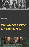 Oklahoma City, Oklahoma (eBook, ePUB)
