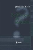 Zeitfragen der Medizin (eBook, PDF)