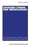 Zwischen Zwang und Freiwilligkeit (eBook, PDF)