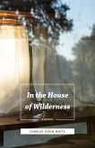 In the House of Wilderness (eBook, ePUB)