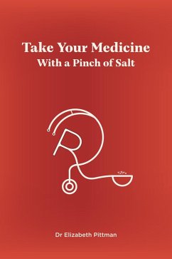 Cover Take Your Medicine with a Pinch of Salt (eBook, ePUB)