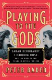 Playing to the Gods (eBook, ePUB)