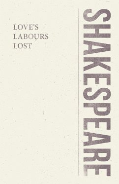 Love's Labours Lost (eBook, ePUB) - Shakespeare, William
