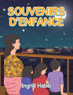 Souvenirs D'Enfance (eBook, ePUB) - Habib, Ingrid