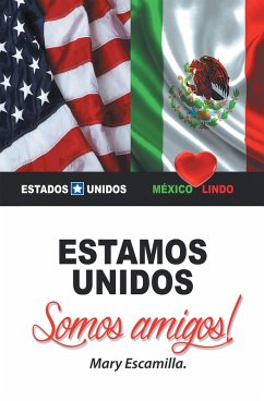 Estamos Unidos (eBook, ePUB) - Escamilla, Mary