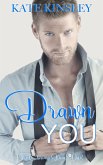 Drawn to You (The Chasing Olivia Series Book One) (eBook, ePUB)