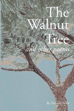 The Walnut Tree and Other Poems (eBook, ePUB) - Scott, Dorothy