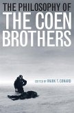 The Philosophy of the Coen Brothers (eBook, ePUB)