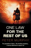 One Law For the Rest of Us (eBook, ePUB)