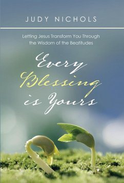Every Blessing Is Yours (eBook, ePUB) - Nichols, Judy