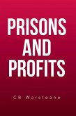 Prisons and Profits (eBook, ePUB)