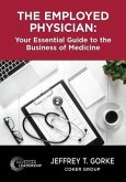 The Employed Physician (eBook, ePUB)
