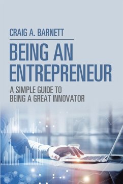 Being an Entrepreneur (eBook, ePUB) Being an Entrepreneur (eBook, ePUB)