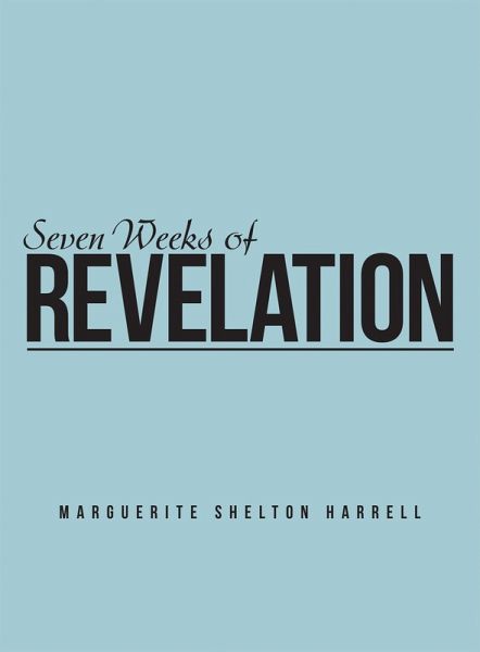 Seven Weeks of Revelation (eBook, ePUB) Seven Weeks of Revelation (eBook, ePUB)