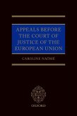 Appeals Before the Court of Justice of the European Union (eBook, ePUB)