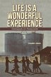 Life Is a Wonderful Experience (eBook,... - Bild 1