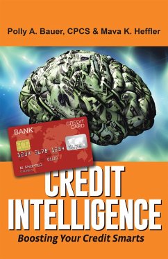 Credit Intelligence (eBook, ePUB) - Bauer CPCS, Polly A.; Heffler, Mava K.