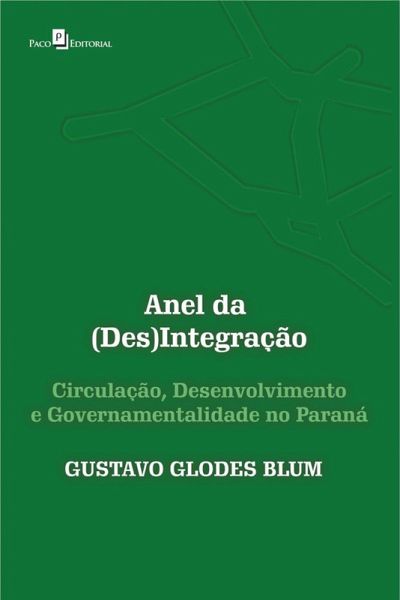 Anel da (Des)Integração (eBook, ePUB) Anel da (Des)Integração (eBook, ePUB)