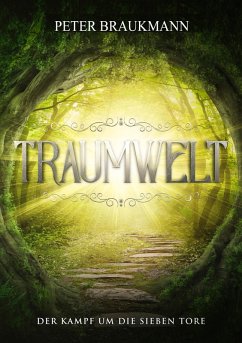 Traumwelt (eBook, ePUB) - Braukmann, Peter; Haefs, Gabriele