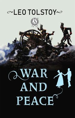 War and Peace (eBook, ePUB) - Tolstoi, Leo