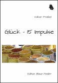 Glück - 15 Impulse (eBook, ePUB)